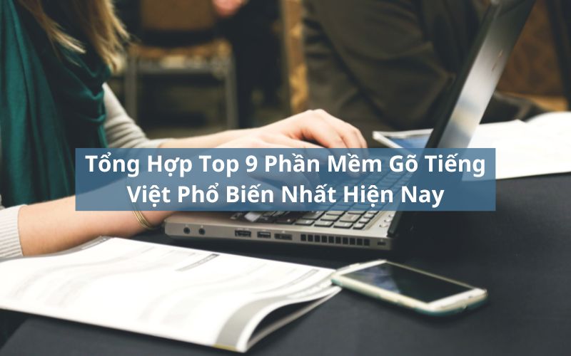top phần mềm gõ tiếng việt